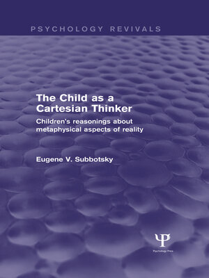 cover image of The Child as a Cartesian Thinker
